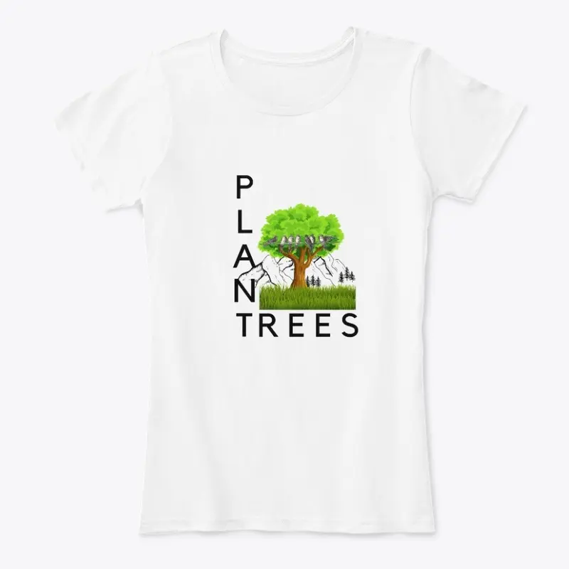 Plant trees